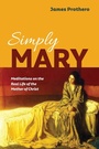 Cover: Simply Mary - Wipf & Stock Publishers
