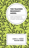 Cover: The Teacher Residency Model - Lexington Books