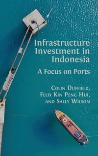 Enlarge image Cover: Infrastructure Investment in Indonesia - Open Book Publishers