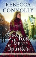 Cover: God Rest Ye Merry Spinster - Phase Publishing