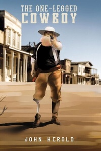 Abbildung von: The One-Legged Cowboy - Rustik Haws LLC