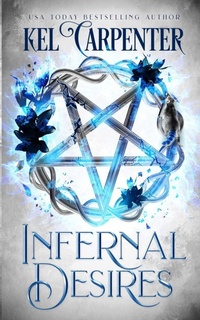 Enlarge image Cover: Infernal Desires - Kel Carpenter