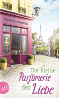 Cover: Die kleine Parf&uuml;merie der Liebe - Aufbau Taschenbuch
