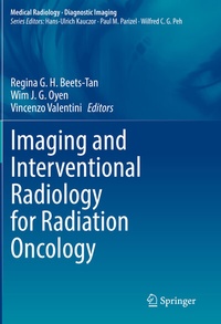 Enlarge image Cover: Imaging and Interventional Radiology for Radiation Oncology - Springer