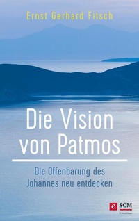 Abbildung von: Die Vision von Patmos - R. Brockhaus