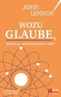 Cover: Wozu Glaube, wenn es Wissenschaft gibt? - R.Brockhaus