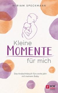 Abbildung von: Kleine Momente für mich - R. Brockhaus