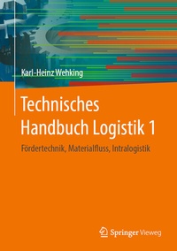 Abbildung von: Technisches Handbuch Logistik 1 - Springer Vieweg