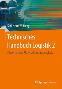 Abbildung von: Technisches Handbuch Logistik 2 - Springer Vieweg