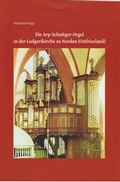 Cover: Die Arp-Schnitger-Orgel in der Ludgerikirche zu Norden (Ostfriesland) - Isensee, Florian, GmbH