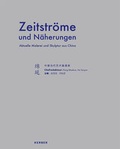 Cover: Zeitstr&ouml;me und N&auml;herungen - Kerber Verlag