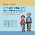 Cover: Hannes und Opa philosophieren / Hannes und Opa Philosophieren: Sind Gott und Allah Freunde? - epubli