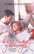 Cover: Kiss me goodnight - BoD - Books on Demand