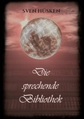 Cover: Die sprechende Bibliothek - tredition