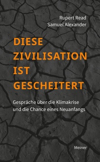 Enlarge image Cover: Diese Zivilisation ist gescheitert - Meiner