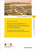 Cover: Belgische Zwangsarbeiter im Kriegsgefangenenlager Meschede im Ersten Weltkrieg - Waxmann Verlag GmbH