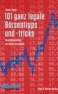 Cover: 101 ganz legale B&ouml;rsentipps und -tricks - Ellert & Richter