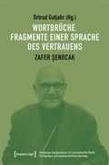 Cover: Wortbr&uuml;che. Fragmente einer Sprache des Vertrauens - transcript