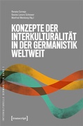 Cover: Konzepte der Interkulturalit&auml;t in der Germanistik weltweit - transcript