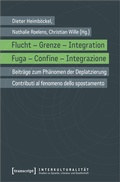 Cover: Flucht - Grenze - Integration / Fuga - Confine - Integrazione - transcript