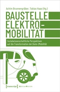 Cover: Baustelle Elektromobilit&auml;t - transcript
