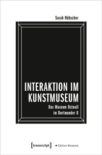 Abbildung von: Interaktion im Kunstmuseum - transcript