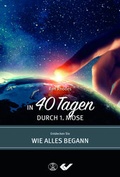 Cover: In 40 Tagen durch 1. Mose - Christliche Verlagsgesellschaft