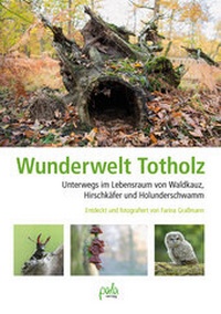Abbildung von: Wunderwelt Totholz - pala