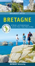 Cover: Bretagne - Naturzeit Reiseverlag