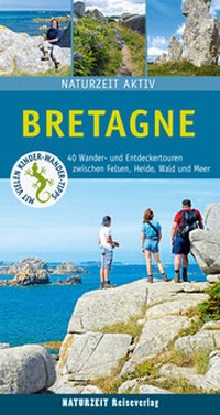 Abbildung von: Bretagne - Naturzeit Reiseverlag