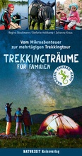 Cover: Trekkingtr&auml;ume f&uuml;r Familien - Naturzeit Reiseverlag
