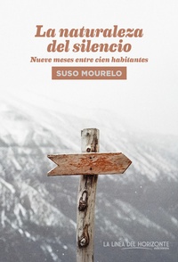 Abbildung von: La naturaleza del silencio - La Línea Del Horizonte Ediciones