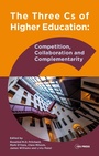 Cover: The Three Cs of Higher Education - Central European University Press