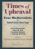 Cover: Times of Upheaval - Central European University Press