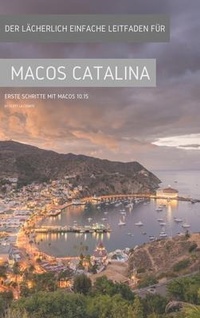 Abbildung von: Der lächerlich einfache Leitfaden für MacOS Catalina - SL Editions