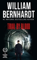Cover: Trial by Blood (Daniel Pike Legal Thriller Series, #3) - Babylon Books