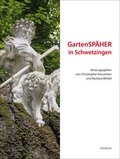 Cover: GartenSP&Auml;HER in Schwetzingen - ATHENA-Verlag