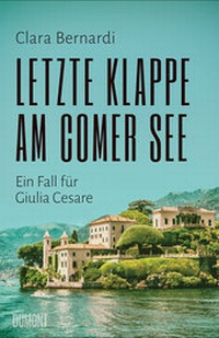 Abbildung von: Letzte Klappe am Comer See - DuMont Buchverlag