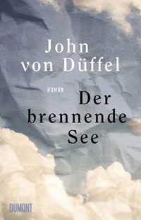 Enlarge image Cover: Der brennende See - DuMont Buchverlag