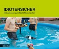 Abbildung von: Idiotensicher - DuMont Buchverlag