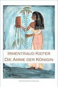 Abbildung von: Die Amme der Königin - Zeitschnur Verlag