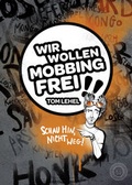 Cover: Wir wollen Mobbingfrei!! - 360 Grad Verlag und Medien