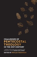 Cover: Challenges of Pentecostal Theology in the 21st Century - SPCK Publishing