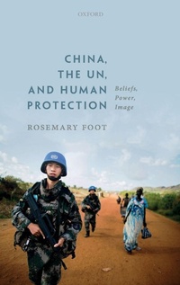 Enlarge image Cover: China, the UN, and Human Protection - Oxford University Press