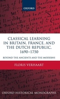 Cover: Classical Learning in Britain, France, and the Dutch Republic, 1690-1750 - Oxford University Press