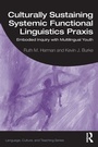 Cover: Culturally Sustaining Systemic Functional Linguistics Praxis - Routledge