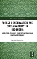 Cover: Forest Conservation and Sustainability in Indonesia - Routledge