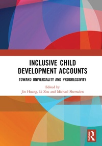 Enlarge image Cover: Inclusive Child Development Accounts - Routledge