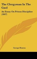 Cover: The Clergyman In The Gaol - Kessinger Publishing