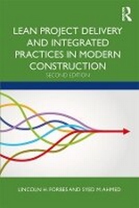 Abbildung von: Lean Project Delivery and Integrated Practices in Modern Construction - Taylor & Francis
